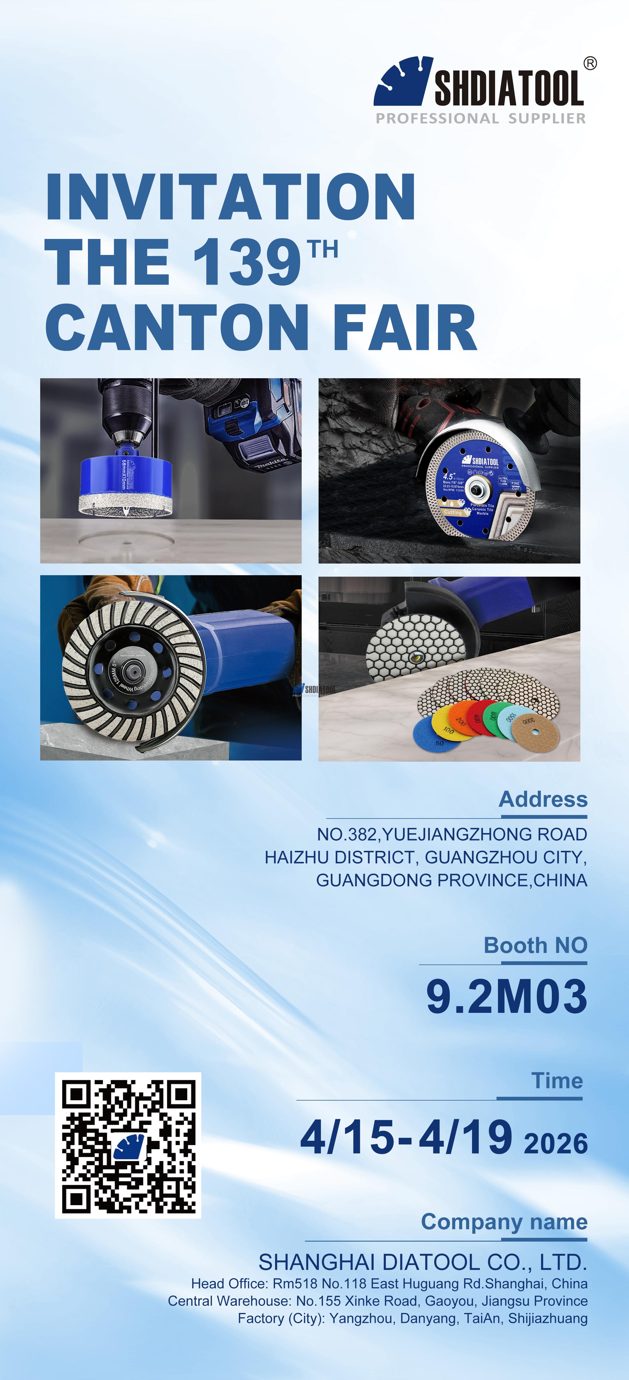 We cordially invite you to visit the [SHANGHAI DIATOOL CO., LTD.] booth at the 139th Canton Fair to explore new opportunities in the tool industry together.